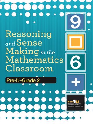 cover image of Reasoning and Sense Making in the Mathematics Classroom, Pre-K-Grade 2